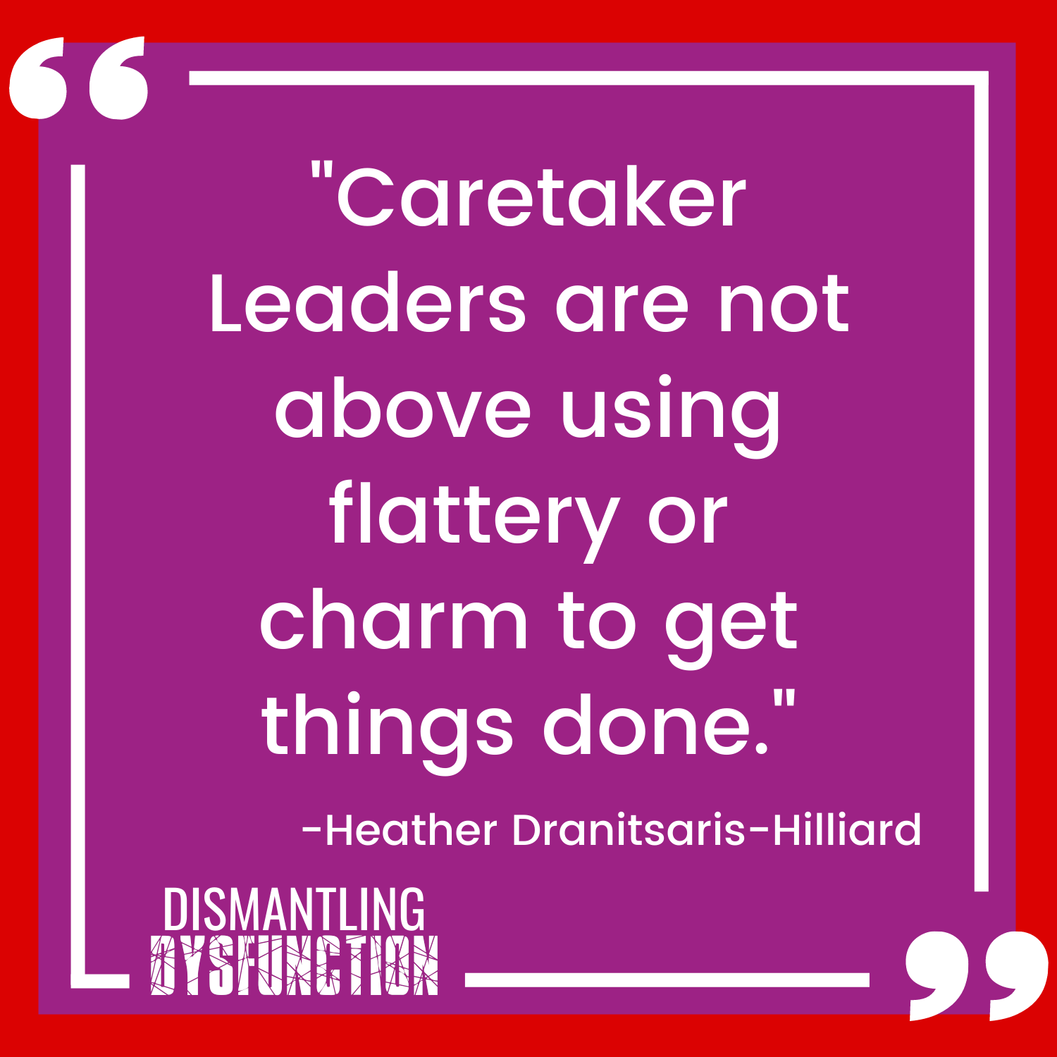 As autocratic leaders need to be in control, they make their people into minions and then complain about them - Heather Dranitsaris-Hilliard quote