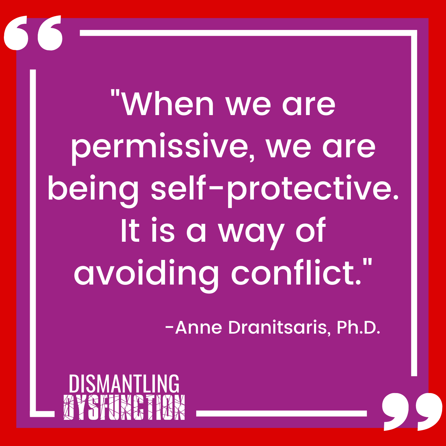 episode 18 quote tile 2 - "When acting from the Victim Leadership Persona, our power and sense of personal agency is taken away by seeing situations through a  lens of helplessness."