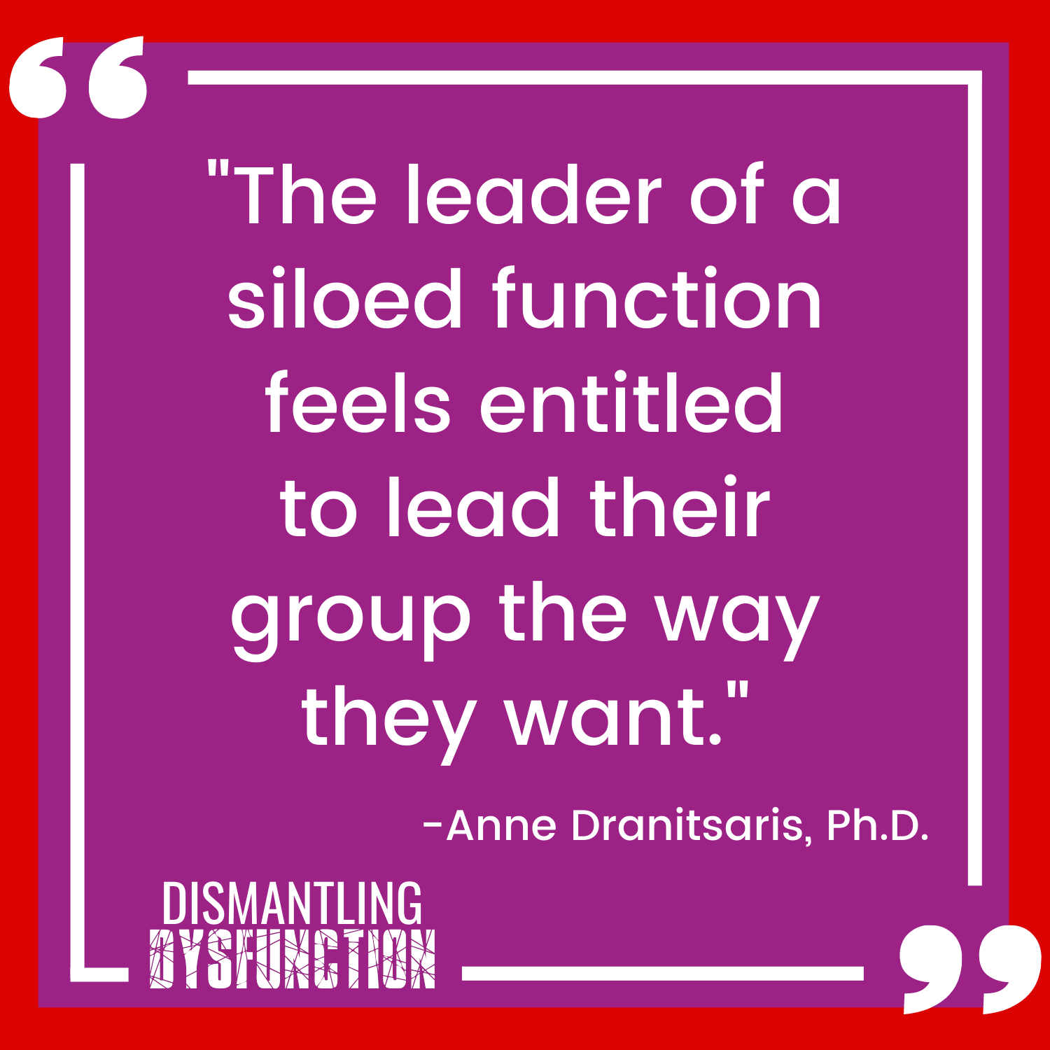 episode 18 - quote tile 4 - "Leaders need to watch that they aren't being pulled into the position  of rescuer when interacting with employees."