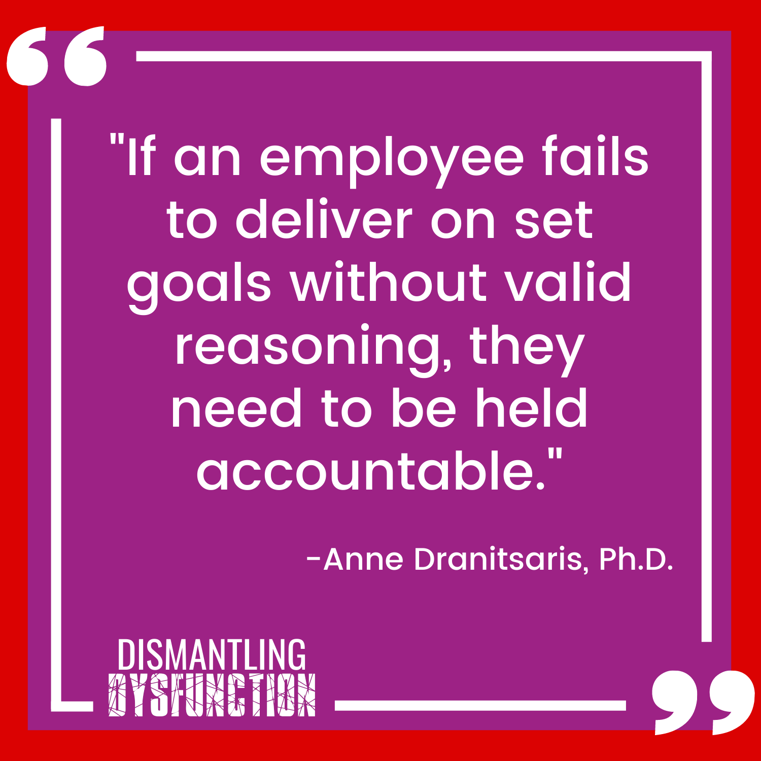 episode 18 - quote tile 4 - "Leaders need to watch that they aren't being pulled into the position  of rescuer when interacting with employees."