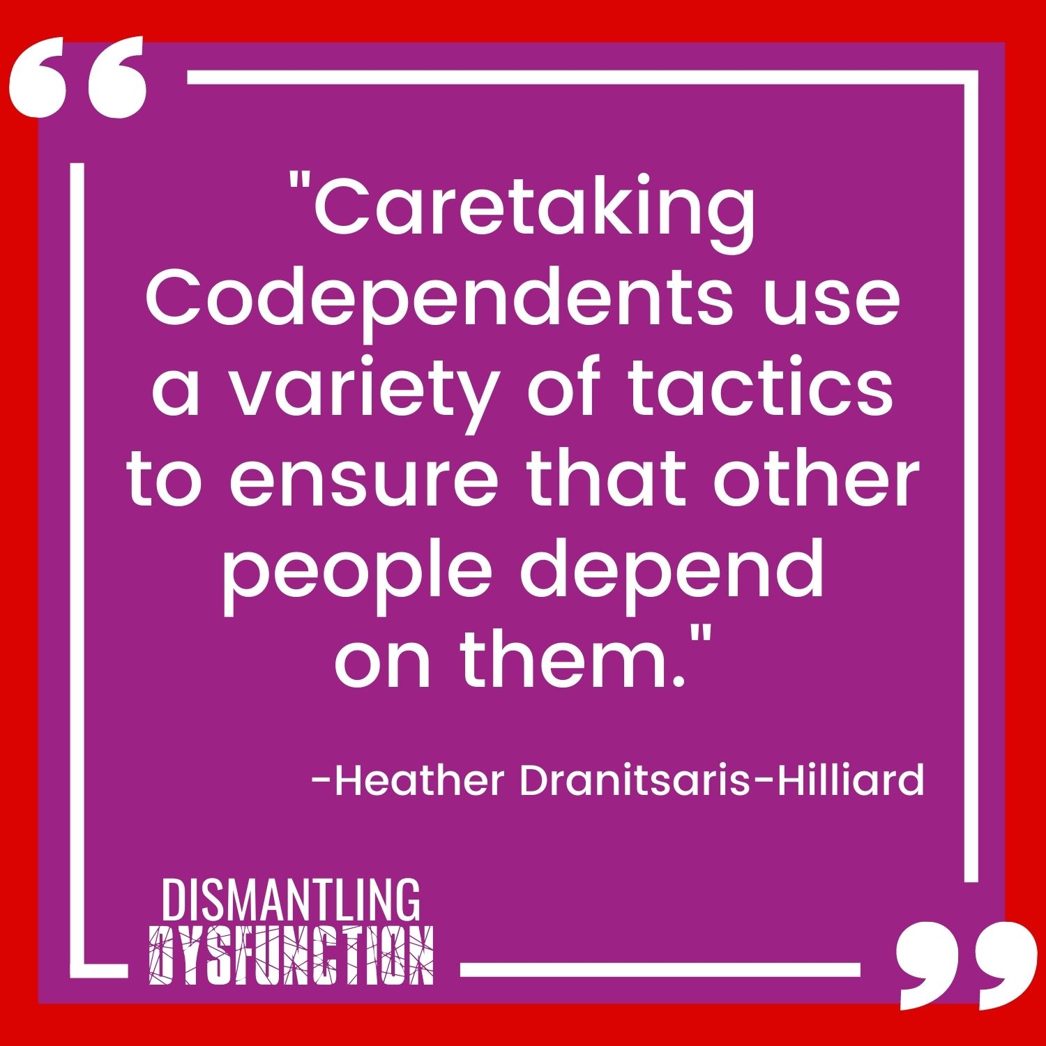 episode 18 quote tile 2 - "When acting from the Victim Leadership Persona, our power and sense of personal agency is taken away by seeing situations through a  lens of helplessness."