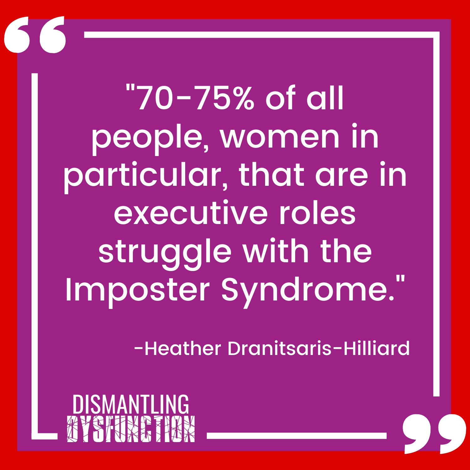 episode 18 quote tile 2 - "When acting from the Victim Leadership Persona, our power and sense of personal agency is taken away by seeing situations through a  lens of helplessness."