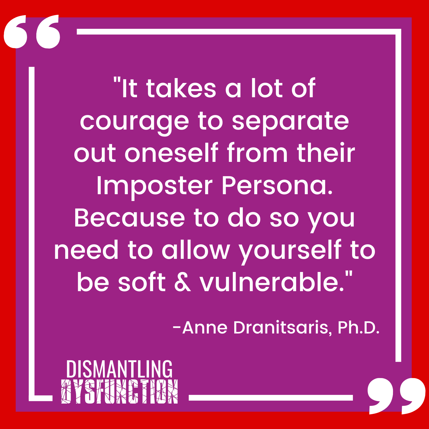 episode 18 quote tile 2 - "When acting from the Victim Leadership Persona, our power and sense of personal agency is taken away by seeing situations through a  lens of helplessness."