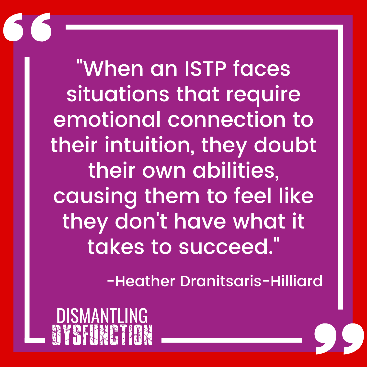 episode 18 quote tile 2 - "When acting from the Victim Leadership Persona, our power and sense of personal agency is taken away by seeing situations through a  lens of helplessness."