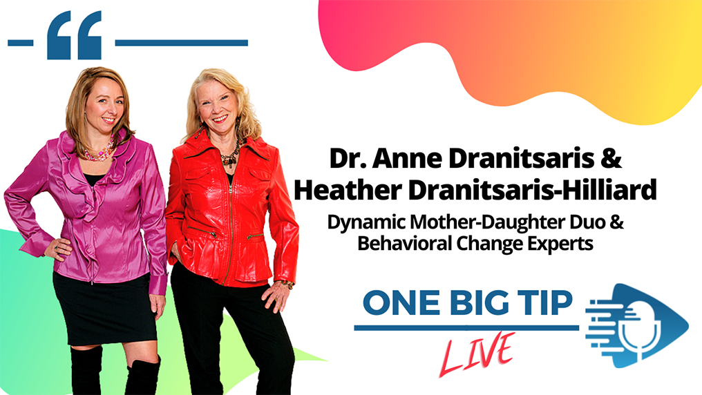 The One Big Tip | Episode 345: A Mother-daughter Team’s Unique Take to Empower Individuals and Unleash Organizations’ Potential