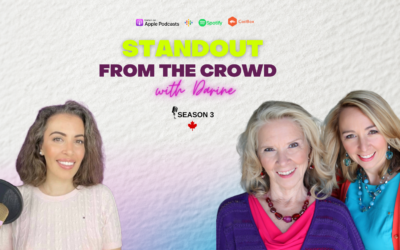STANDOUT From The Crowd | Episode 64: Darine with Anne and Heather Dranitsaris: Dysfunctional Leadership