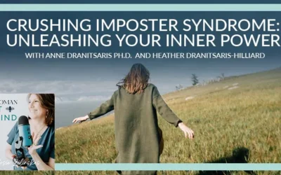 No Woman Left Behind | Episode 66: Crushing Imposter Syndrome: Unleashing Your Inner Power
