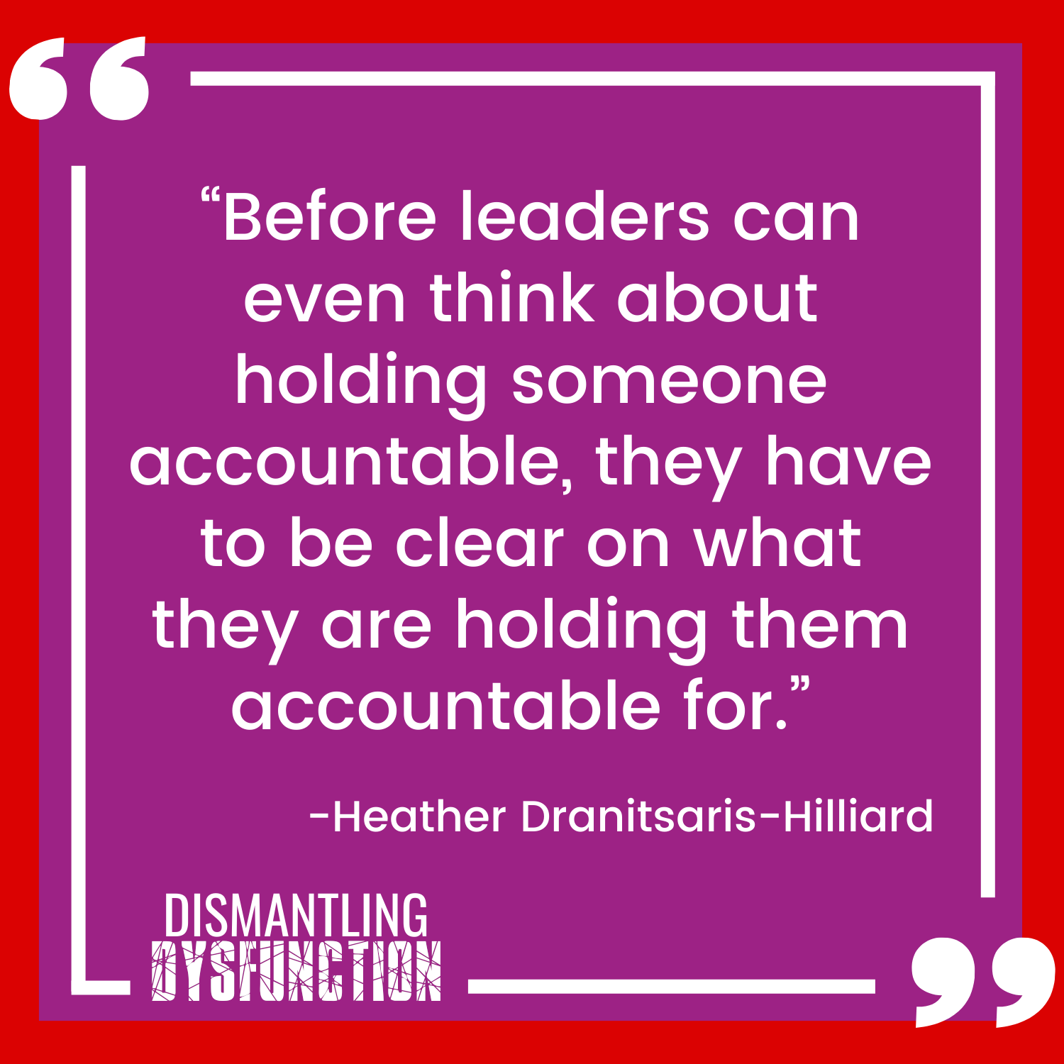 episode 18 quote tile 2 - "When acting from the Victim Leadership Persona, our power and sense of personal agency is taken away by seeing situations through a  lens of helplessness."