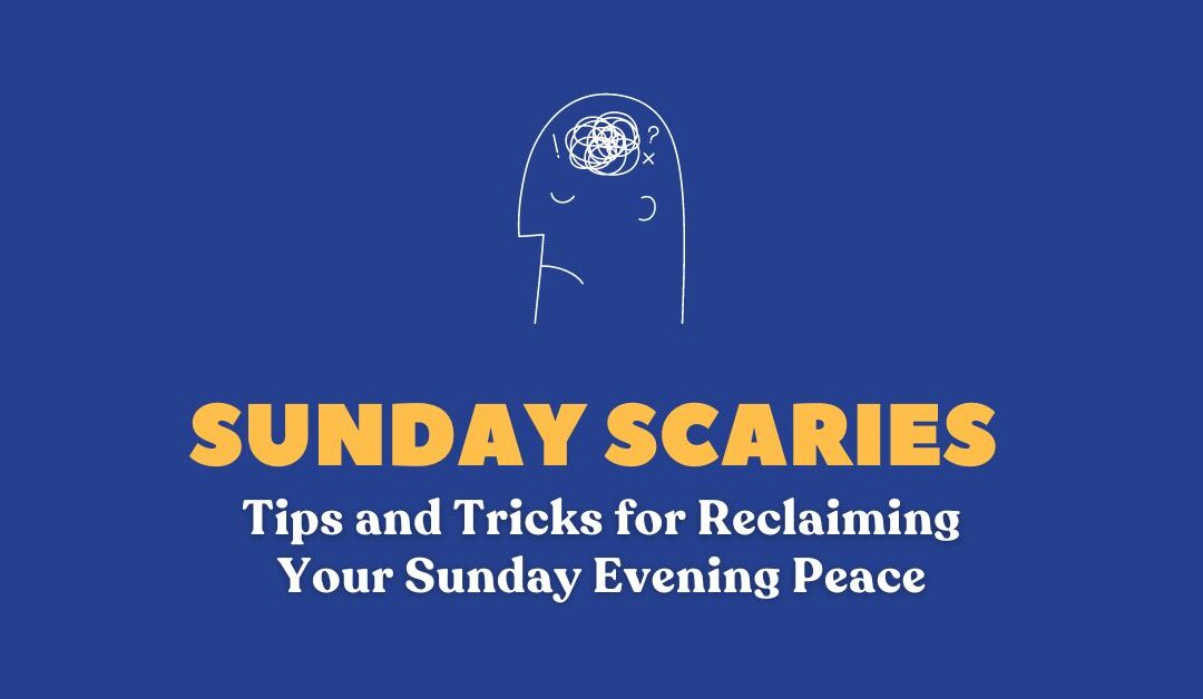 The Sunday Scaries: Why We’re All Freaking Out on Sunday Nights