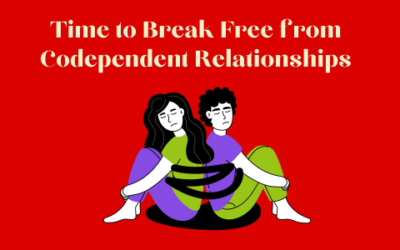 Breaking Free from Codependent Relationships