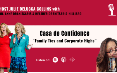Casa De Confidence Podcast | Family Ties and Corporate Highs